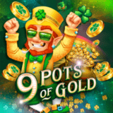 9 Pots Of Gold™